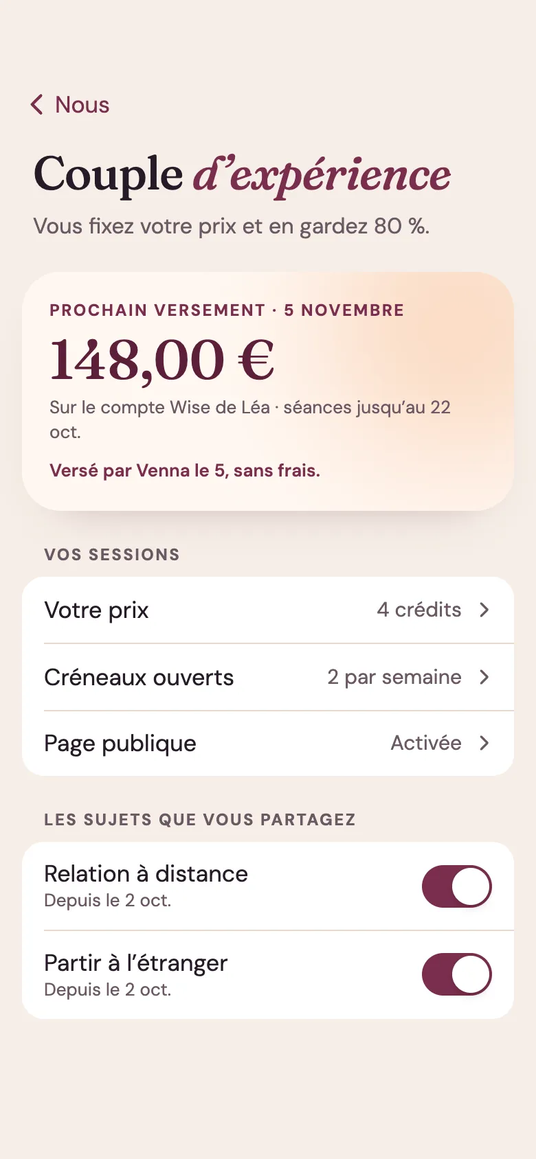 Écran de l’application Venna pour un couple d’expérience : le prochain versement le 5 novembre par Wise, et ses sessions : prix, créneaux ouverts, page publique, sujets partagés.