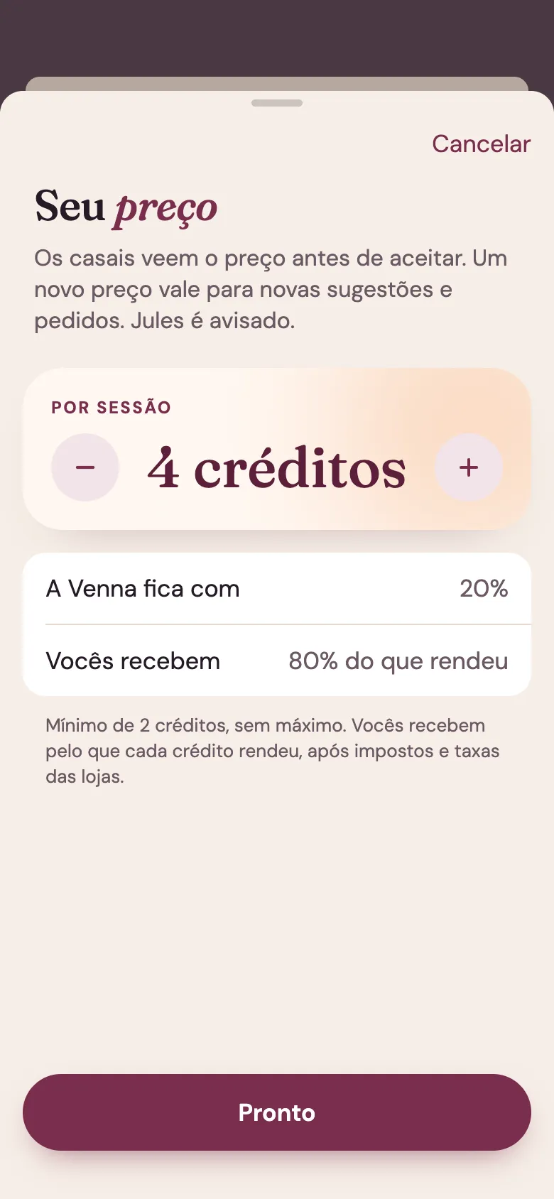 Tela do app Venna: definir o preço por sessão, em créditos. O Venna fica com 20%, e vocês recebem o resto do que cada crédito rendeu.